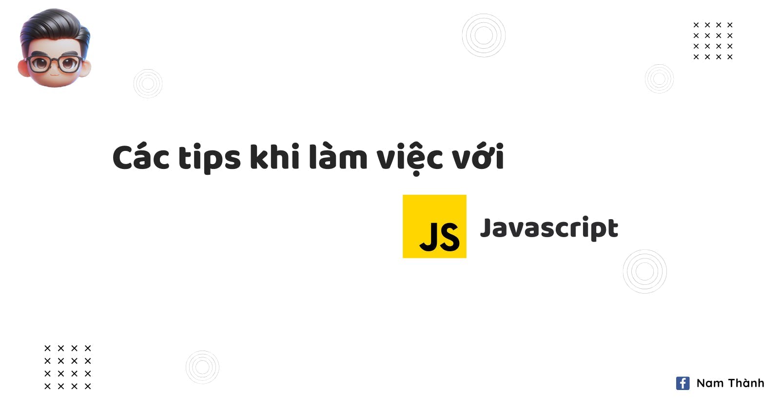 Các tips khi làm việc với Javascript
