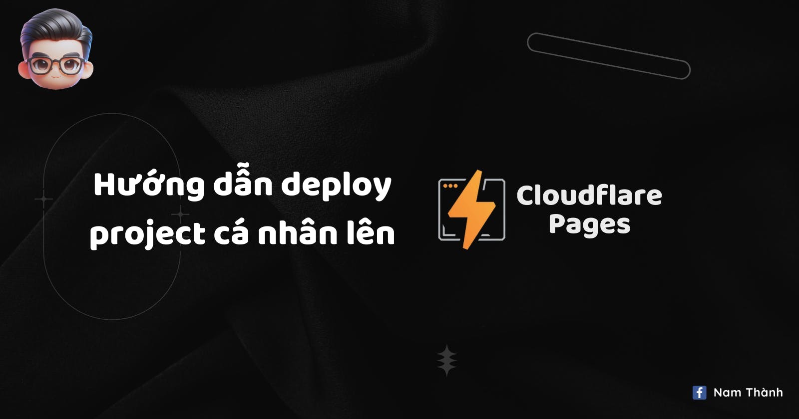 Hướng dẫn deploy project của bạn lên Cloudflare Pages